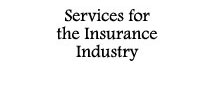 Services For the Insurance Industry